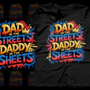 Dad In The Streets Daddy In Sheets Digital PNG, Funny Dad Design, Instant Download, Commercial Use, Dad Life Clipart, Father&#39;s Day Graphic