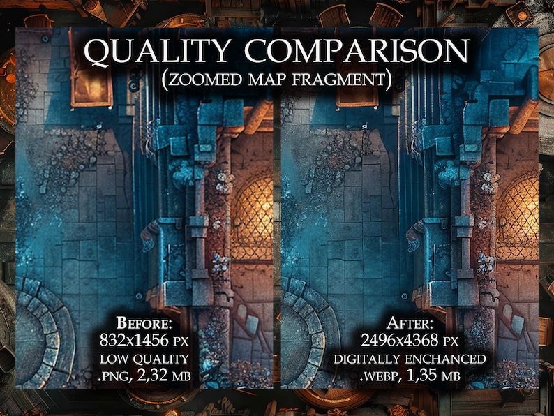 May include: A side-by-side comparison of two images showing the same map fragment. The image on the left is labeled "Before: 832x1456 PX Low Quality .PNG, 2,32 MB". The image on the right is labeled "After: 2496x4368 PX Digitally Enhanced .WEBP, 1,35 MB".