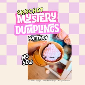 May include: A crochet pattern titled CROCHET MYSTERY DUMPLINGS PATTERN NO SEW featuring a light purple crocheted dumpling with a black stitched face inside a small round tan container against a light purple and cream checkered background.