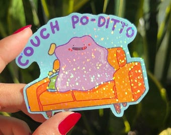 Couch Po-Ditto Pokémon Sticker | Holographic Hand-Drawn Waterproof Vinyl (3” x 2.5")