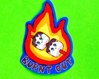 Burnt Out Sticker | Hand-Drawn Waterproof Vinyl (2.5 x 2")