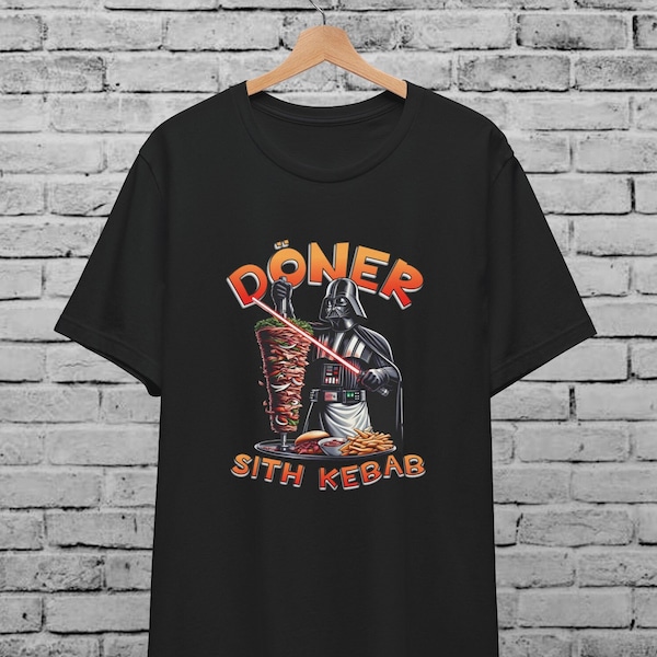 Darth Vader Sith Kebab Unisex T-Shirt, Funny Star Wars ,Döner Kebab, Stormtrooper,Tatooine Sith Jedi, Disneyland Shirt,Funny Birthday Gift,