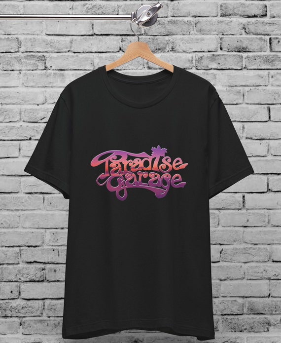 Paradise Garage Unisex T-shirt ,larry Levan Salsoul Studio 54 ,NYC 