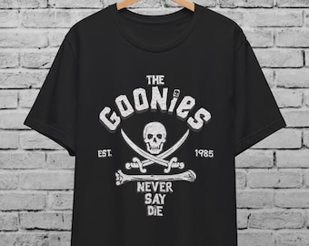 The Goonies Never Say Die T-Shirt: 80s Movie Tee