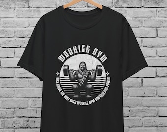 Chewbacca Wookie Gym Unisex T-Shirt For Men And Women , Star Wars Shirt , Gym Training Shirt , Bodybuilding Shirt , Birthday Gift
