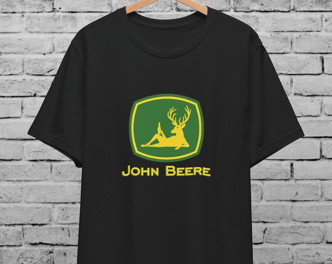 Funny John Beere Unisex T-Shirt , John Deere Shirt , Funny Farming Tractor Shirt , Gift For Farmer , Farm Tee , Birthday Gift For Farmer