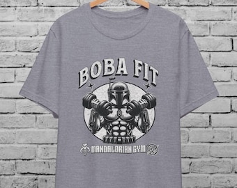 Boba Fit Mandalorian Gym Multicolor Unisex T-Shirt For Men & Women,Star Wars Meme,Gym Fitness Shirt Bodybuilding Shirt,Cool Funny Gift Shirt