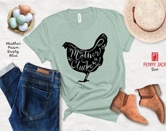 Motherclucker, Funny Chicken T-Shirt, Women's Tee Shirt, Farm Girl, Farm Shirt, Chicken Lover Shirt, Country Girl Shirt, Farmer Gift, Unisex