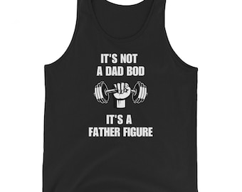 No es un cuerpo de papá, es una figura paterna - Camiseta sin mangas personalizada y divertida