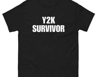 Y2K Survivor - Funny Custom Unisex T-Shirt