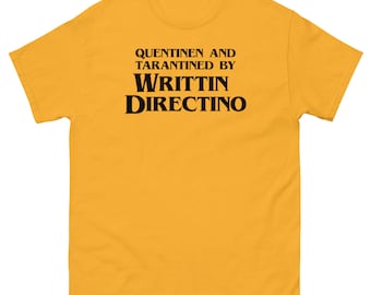 Quentinen and Tarantined van Writtin Directino - grappig custom uniseks T-shirt
