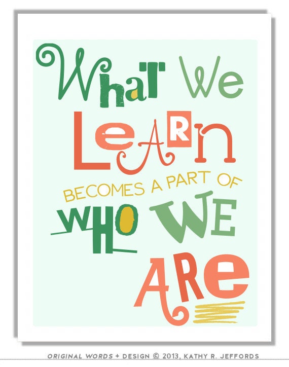 What We Learn Becomes A Part Of Who We Are Print Classroom Etsy inspirational-classroom-posters-inspirational-quotes-for-kids