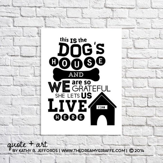 Dogs Quote Print. Dogs Wall Art. Dog Quote Sign. Funny Dog Etsy