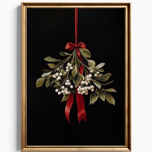 Mistletoe Printable Christmas Wall Art, Moody Festive Holiday Christmas Wall Decor Downloadable Digital Print, Mistletoe Wall Art Painting