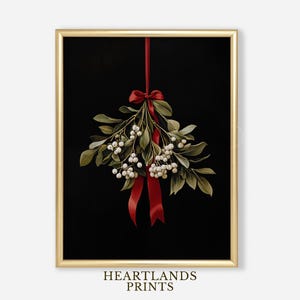 Mistletoe Printable Christmas Wall Art, Moody Festive Holiday Christmas Wall Decor Downloadable Digital Print, Mistletoe Wall Art Painting