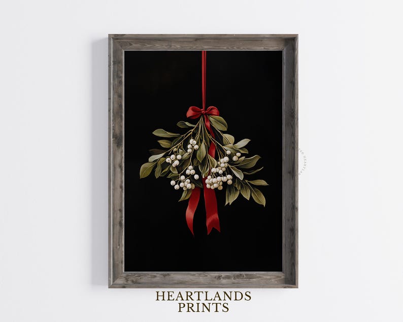 Mistletoe Printable Christmas Wall Art, Moody Festive Holiday Christmas Wall Decor Downloadable Digital Print, Mistletoe Wall Art Painting
