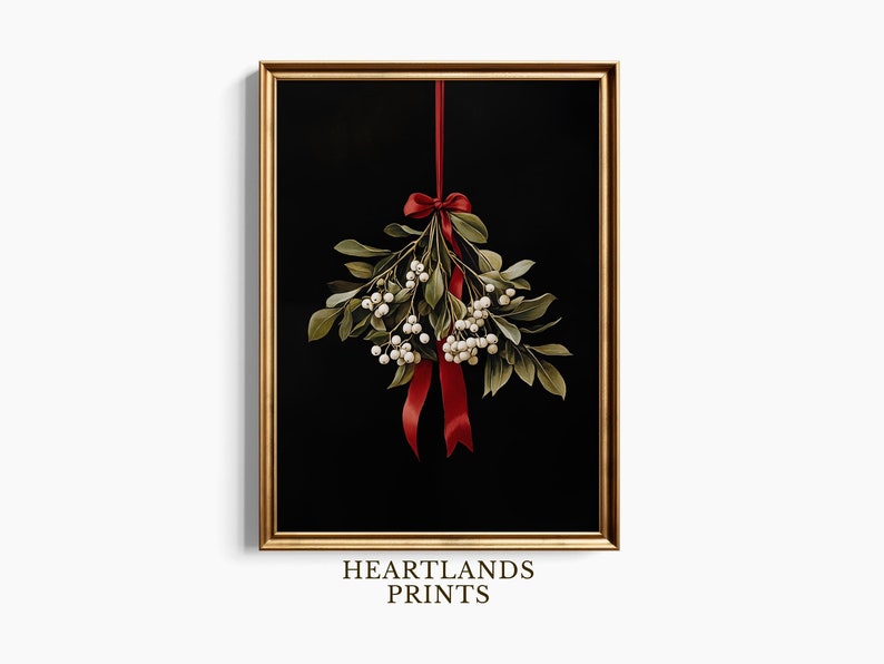 Mistletoe Printable Christmas Wall Art, Moody Festive Holiday Christmas Wall Decor Downloadable Digital Print, Mistletoe Wall Art Painting