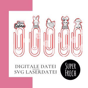 Laserdatei Klammer Lesezeichen svg, Kreatives Geldgeschenk als Geldklammer oder Büroklammer, Basteln Ostern mit Kindern, Ostermotive