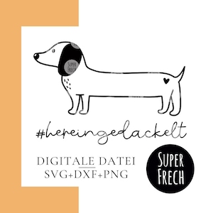 Plotter file Dachshund, Dog, Dachshunds, Funny Dachshund saying, SVG + PNG + DXF, Design for doormat, coconut mat, silhouette, home