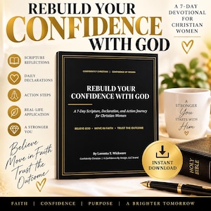 Könnte beinhalten: Ein schwarzes Buch mit dem Titel Rebuild Your Confidence With God, a 7-Day Scripture, Declaration, and Action Journey for Christian Women von Lorretta T. Wickware. Enthält eine weiße Tasse mit Text, eine schwarze Bibel, einen Stift und ein goldenes Download-Siegel.