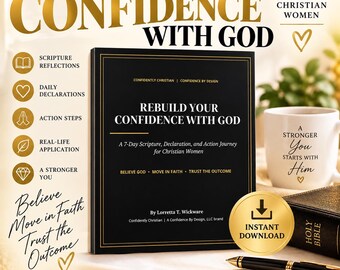 May include: A black book titled Rebuild Your Confidence With God, a 7-Day Scripture, Declaration, and Action Journey for Christian Women by Lorretta T. Wickware. Includes a white mug with text, a black Bible, a pen, and a gold instant download seal.