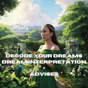 Könnte beinhalten: Eine Frau in einem grünen Kleid steht in einer üppigen Gartenlandschaft. Sie hält einen Zweig mit grünen Blättern in der Hand. Der Text "Decode Your Dreams Dream Interpretation + Advises" wird in Fettdruck angezeigt. Die Frau ist als Leticia Torres, Medium Espiritista Vidente - Cartomancia, identifiziert.