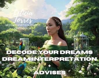 Puede incluir: Una mujer con un vestido verde se encuentra en un exuberante jardín. Sostiene un brote de hojas verdes en su mano. El texto "Decode Your Dreams Dream Interpretation + Advises" se muestra en negrita. La mujer se identifica como Leticia Torres, Medium Espiritista Vidente - Cartomancia.