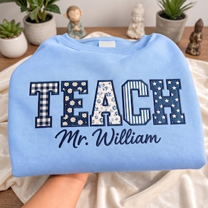Embroidered Personalized Teacher Mock Neck Sweatshirt, Custom Teacher Name Crewneck, Patchwork Applique T-Shirt,  Embroidered Teacher Gift