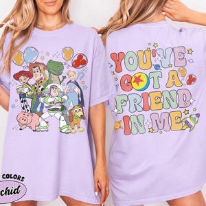 Retro Disney Toy Story Comfort Colors Shirt, You Ve Got A Friend In Me Shirt, Toy Story Movie Characters Tee, Disney Family Trip Shirt image 4