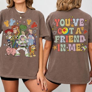 Retro Disney Toy Story Comfort Colors Shirt, You Ve Got A Friend In Me Shirt, Toy Story Movie Characters Tee, Disney Family Trip Shirt image 7