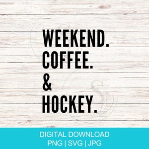 Weekendkoffie en hockey JPG, PNG, SVG | Hockeyspreuk | Hockeystemming | Weekendmodus: