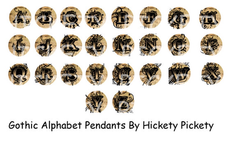 May include: A set of 26 round pendants featuring a gothic alphabet with each letter in a unique ornate design. The pendants are on a beige background.