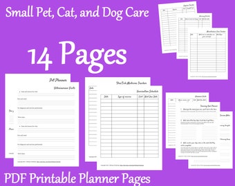 May include: A collection of 14 printable PDF planner pages for small pet, cat, and dog care. The pages include sections for veterinarian visits, flea and tick medicine tracking, and training goals. The text is in black on a white background.