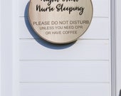 Night Shift Nurse Sleeping Door Sign - Digital Laser Cut File - Do Not Disturb, Nurse Gifts, Nurse Life, Funny Nurse Sign, SVG.