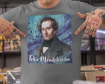 Felix Mendelssohn Compositor Pop-Art Camiseta unisex Crewneck, camiseta Mendelssohn, camiseta de regalo para estudiantes de música de profesor de música de Mendelssohn