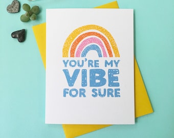 You're My Vibe - Valentines Day Card, Galentine Card, Cute Bestfriend Gift, Happy Anniversary Card for Boyfriend, Funny Valentines for Him