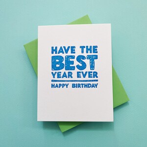 Happy Birthday Card Best Year Ever Card Birthday Card Brother Mom Birthday Card Dad Birthday Card Letterpress Birthday Card Friend image 1