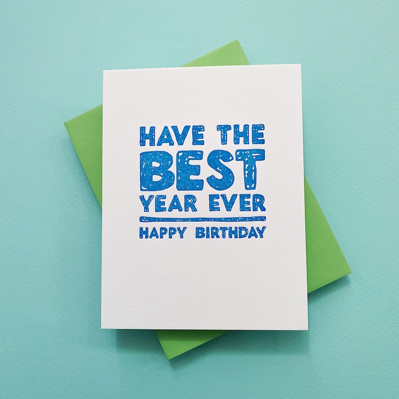 Happy Birthday Card Best Year Ever Card Birthday Card Brother Mom Birthday Card Dad Birthday Card Letterpress Birthday Card Friend image 1