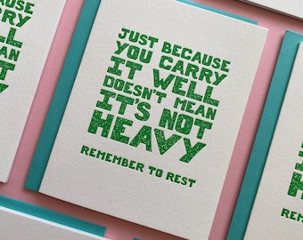 Just Because You Carry It Well, Doesn't Mean It's Not Heavy - greeting for her, greeting for caretaker, greeting for hard times, cancer card