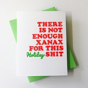 Xanax Holiday Card - Funny Christmas Card for Mom - Sassy Christmas Card for Her - Funny Holiday Card for Best Friend