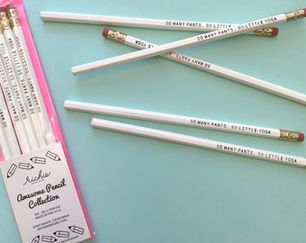 PENCILS: So Many Pants, So Little Yoga - engraved pencils, funny pencils, gifts for teacher, small gift, stocking stuffer, Mommy humor,