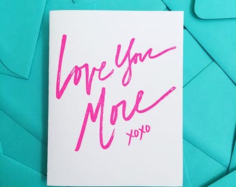 Love You More Card – Neon Valentine's Day, Anniversary