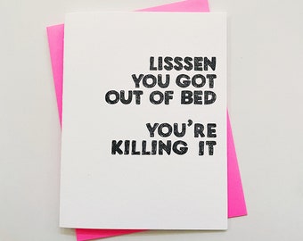 Lisssen you got out of bed - you're killing it, best friend humor, mental health struggle, girlfriend, mental health