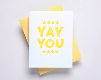 Yay You Card - Congratulations Gift - New Job Card - Job Promotion Card - Engaged Card - Good Job Card - Coming Out Card - You Did It