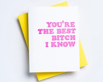 Best Bitch Card - Bestfriend Gift - Funny Thank You Card - Bestie Gifts - Thinking of You Gift - Roommate Gift - I Miss You Card for Her