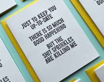 life is good but the shit sprinkles are killing me - friendship card, struggle friendship card, thinking of you card, girlfriend card,