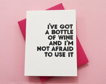 Bottle of Wine-card for girlfriend, card for mom, book club, girlfriend, break up, divorce, wine drinker, wine, girls night, girls weekend,