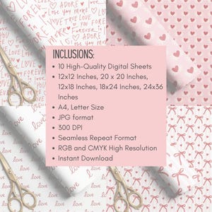 May include: A collection of digital paper patterns featuring pink hearts, bows, and handwritten text like love and forever. A central pink box lists inclusions: 10 high-quality digital sheets, various sizes in inches, A4, Letter, JPG, 300 DPI, and RGB/CMYK.