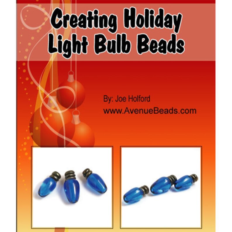 Tutorial Creating Lampwork Holiday Light Bulb Beads image 1