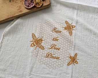 NEW flour sack Save the Bees Please tea towel